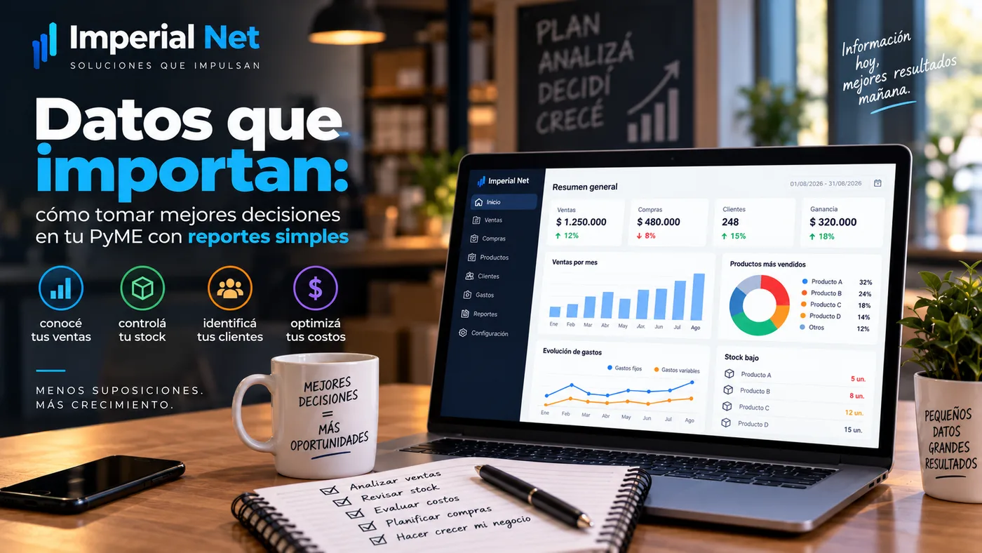 Panel de reportes de Imperial Net en una notebook, con resumen de ventas, compras, clientes y ganancia, gráficos de ventas por mes, productos más vendidos, evolución de gastos y alertas de stock bajo
